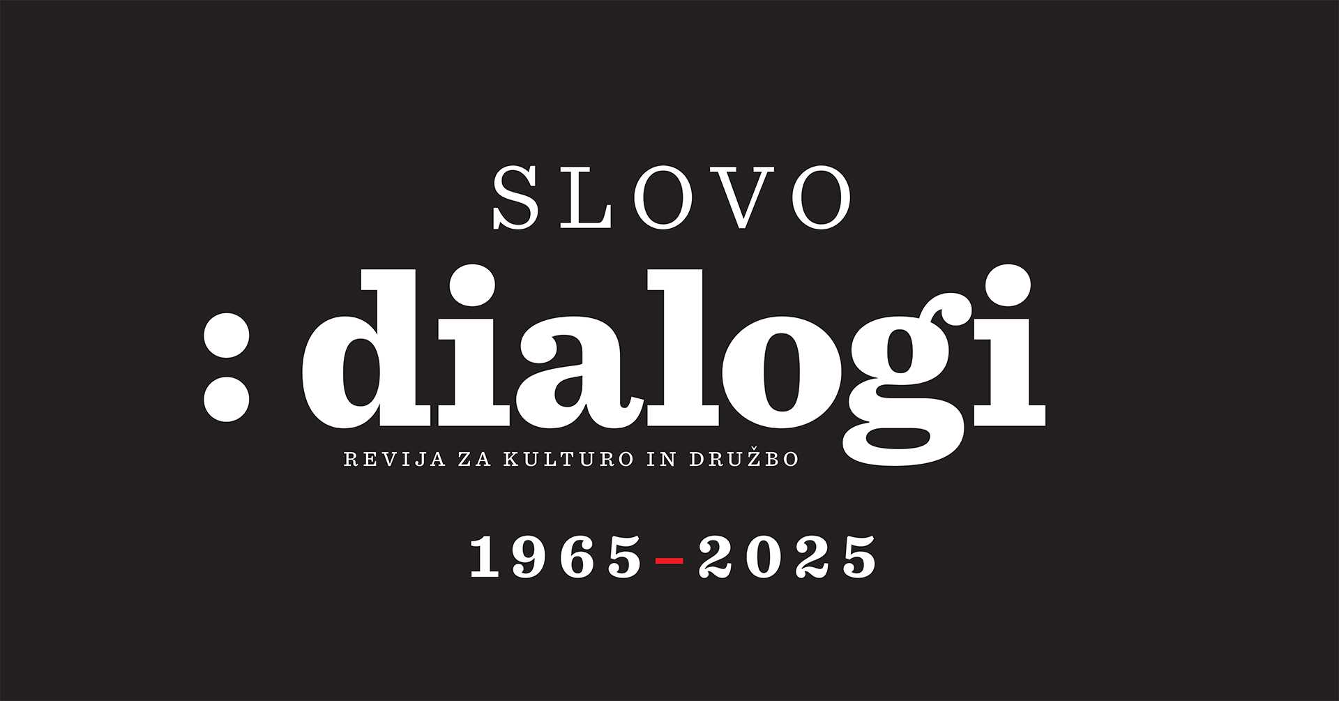 Razstava o 61-letni zgodovini Dialogov